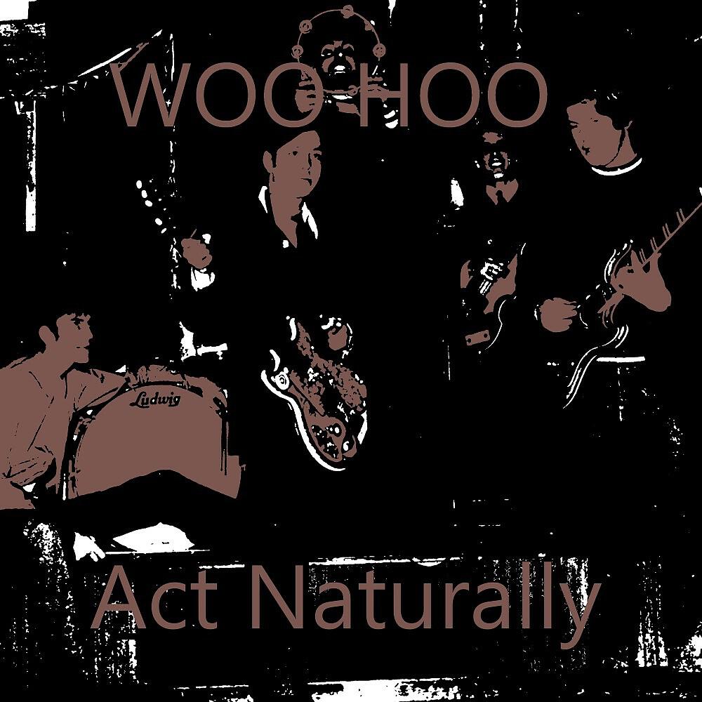 Релиз Act Naturally