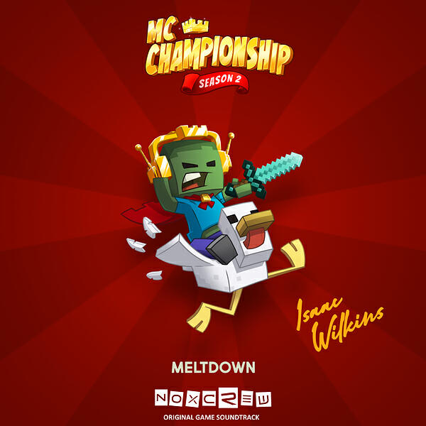 Релиз Meltdown (MC Championship, Season 2) [Original Game Soundtrack]