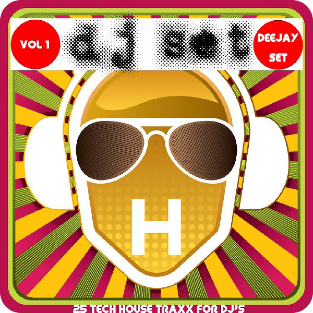 Релиз DJ Set Vol. 1 (25 Tech House Traxx for DJ's)