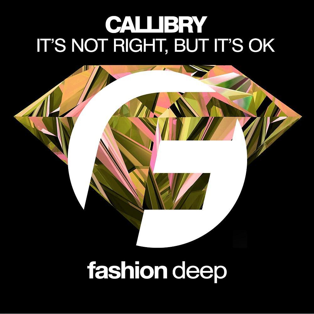 Релиз It's Not Right, but It's Ok