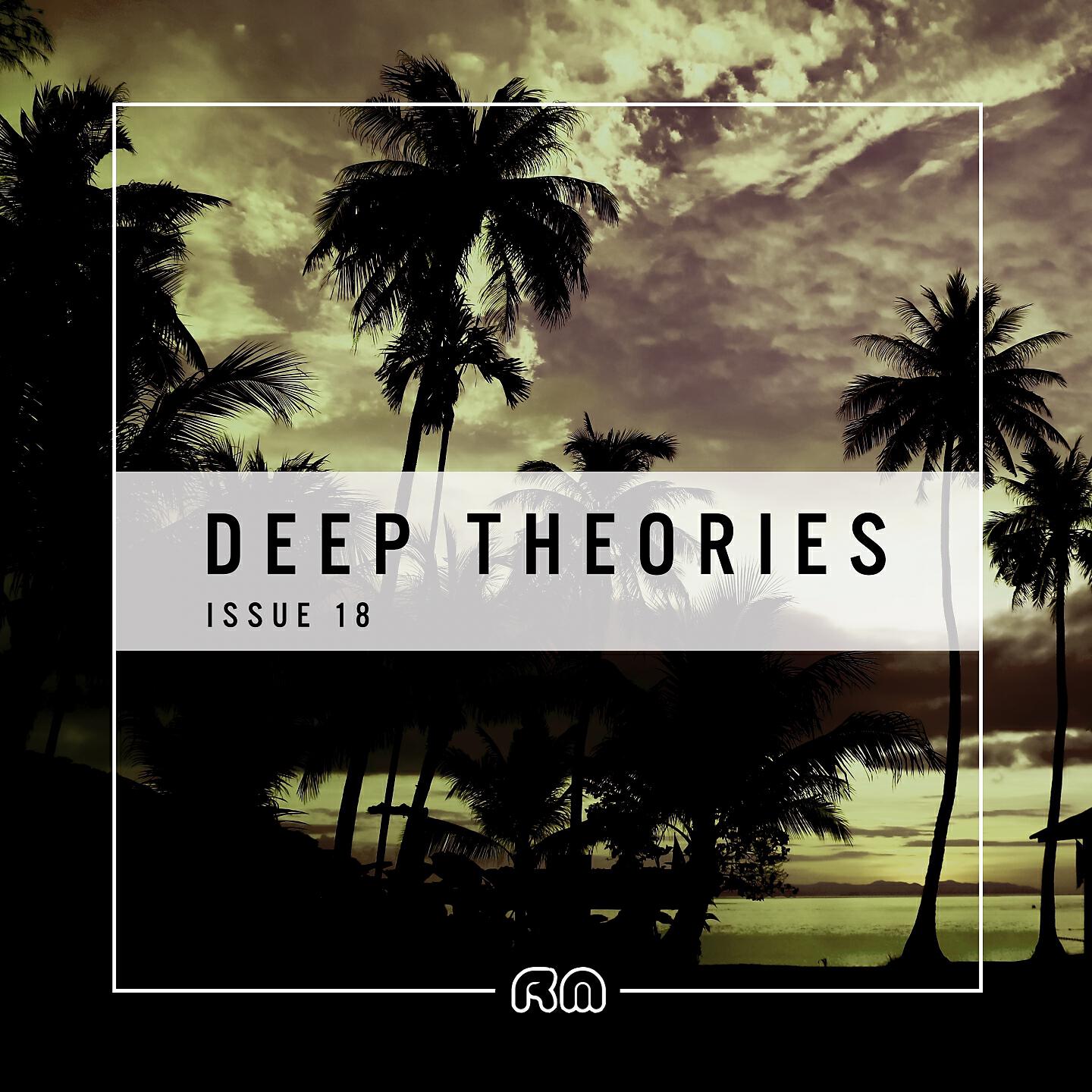Релиз Deep Theories Issue 18