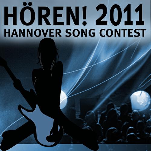 Релиз Hören! 2011 Hannover Song Contest