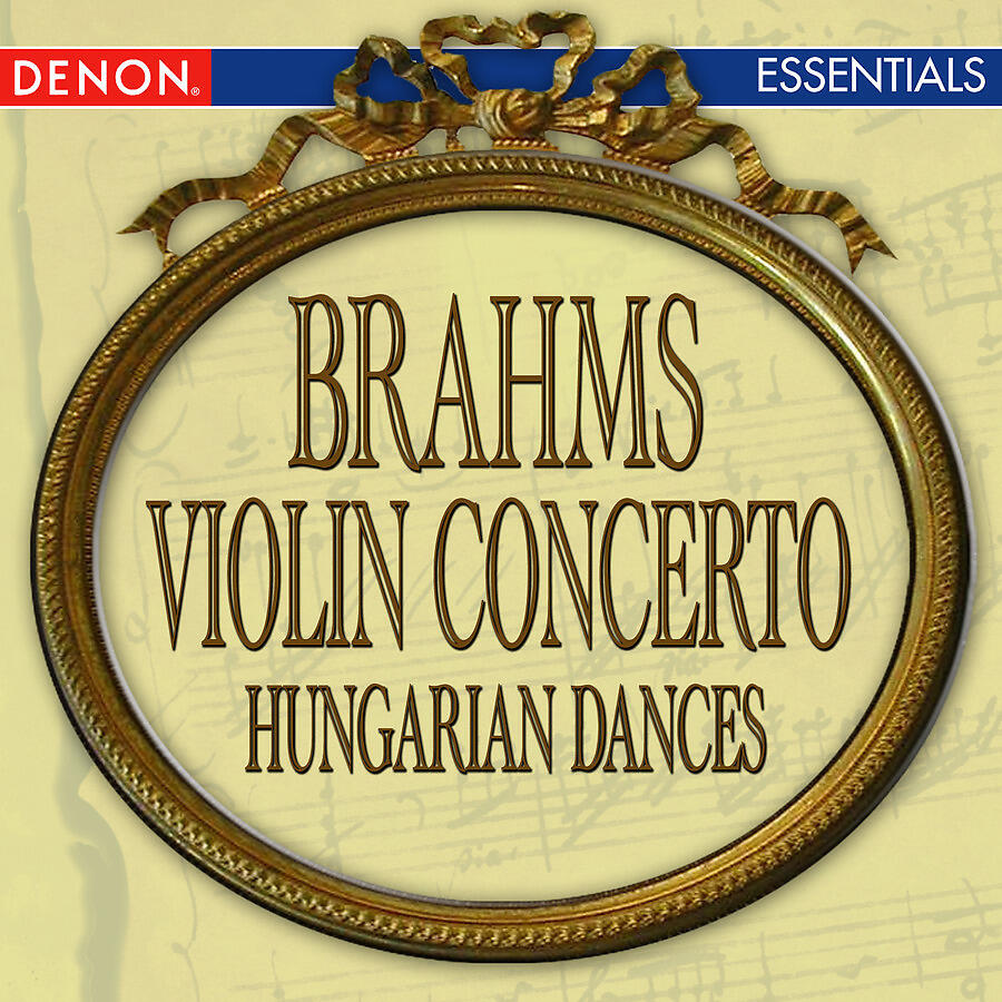 Релиз Brahms: Violin Concerto - Hungarian Dance Nos. 1 & 2