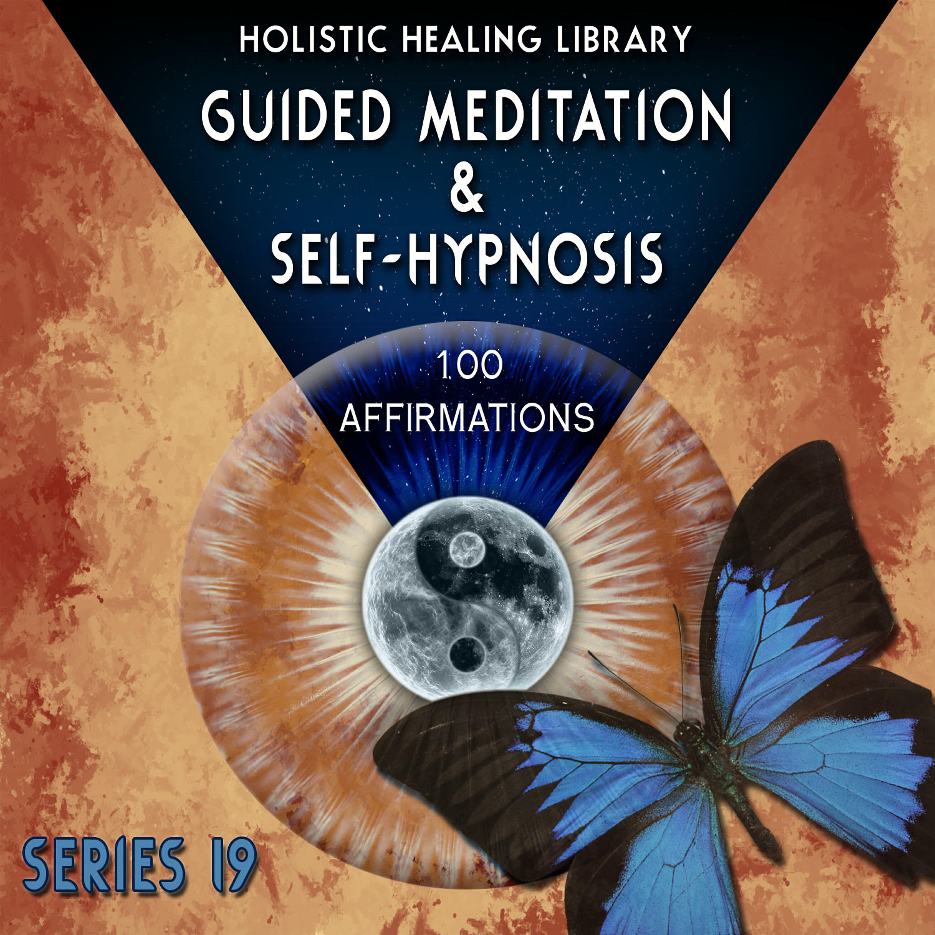 Релиз Guided Meditation and Self-Hypnosis (100 Affirmations) [Series 19]