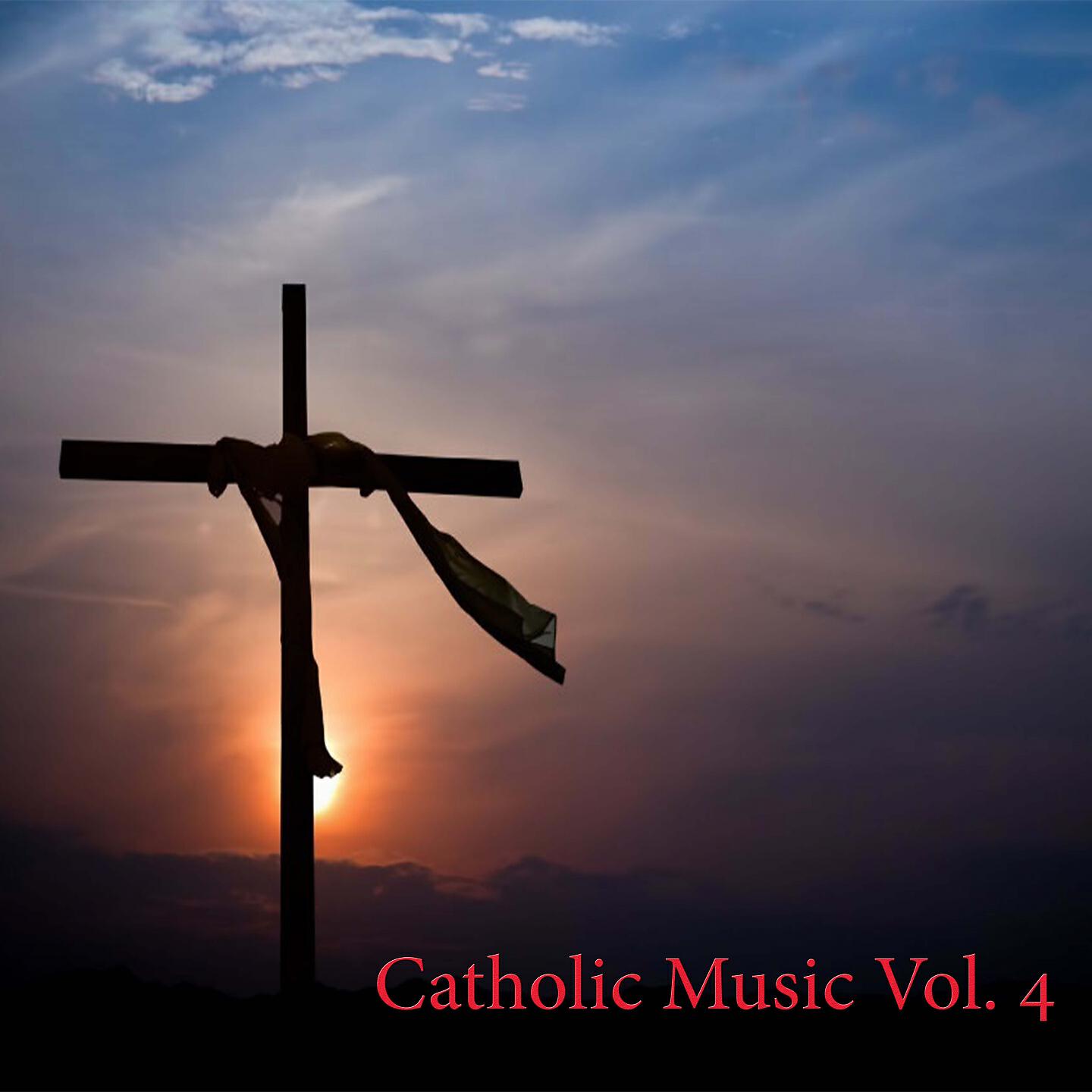 Постер альбома Catholic Music, Vol. 4