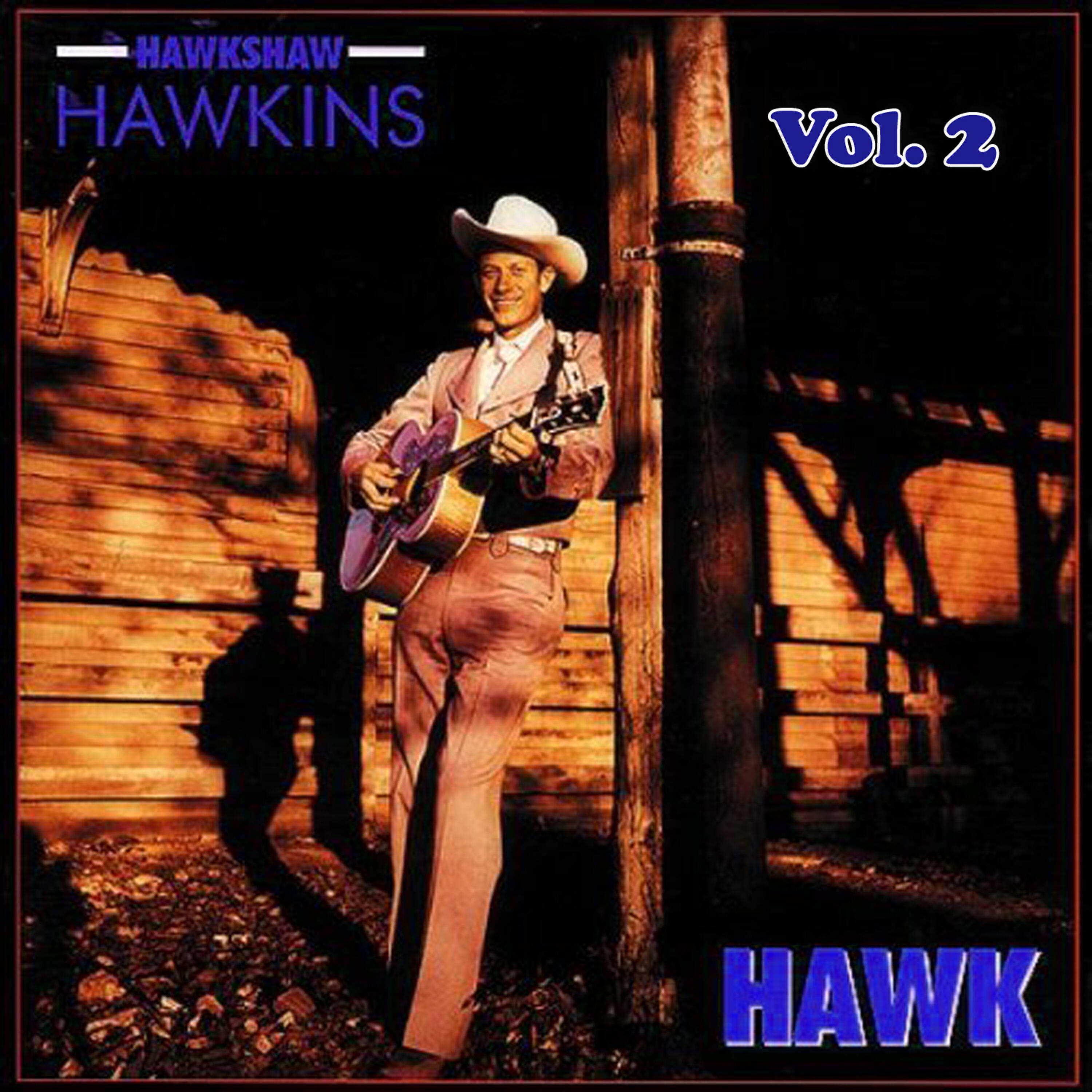 Релиз Hawkshaw Hawkins, Vol. 2