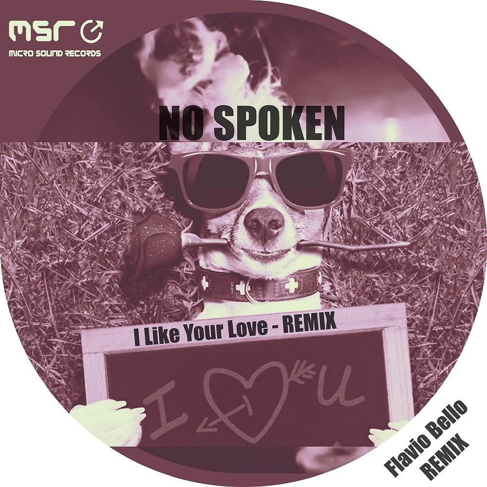 Релиз I Like Your Love (Flavio Bello Remix)