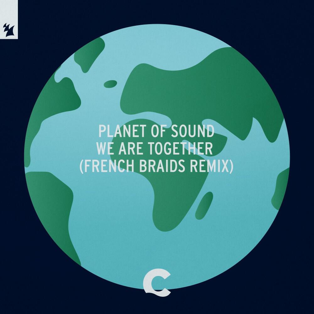 Релиз We Are Together (French Braids Remix)