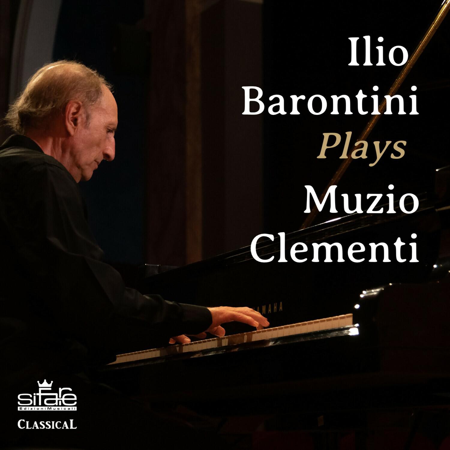 Релиз Ilio Barontini Plays Muzio Clementi