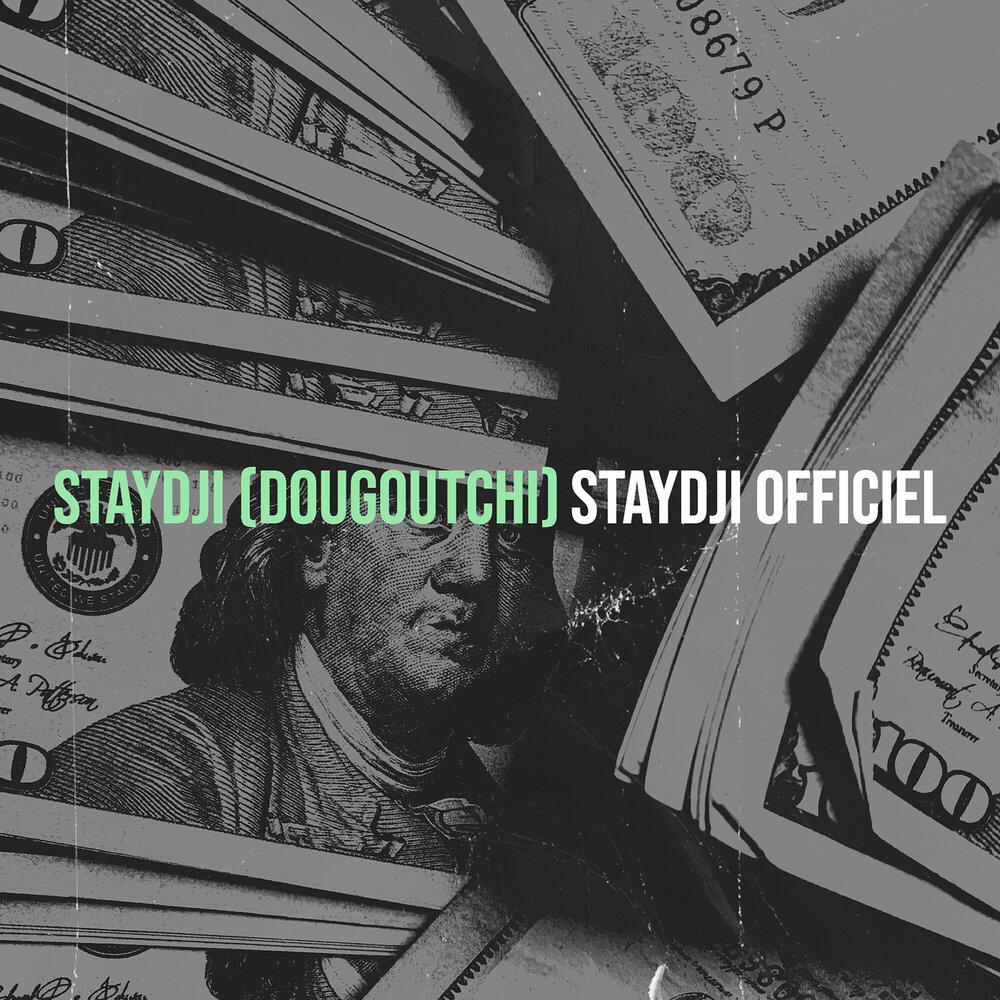 Релиз STAYDJI (DOUGOUTCHI)