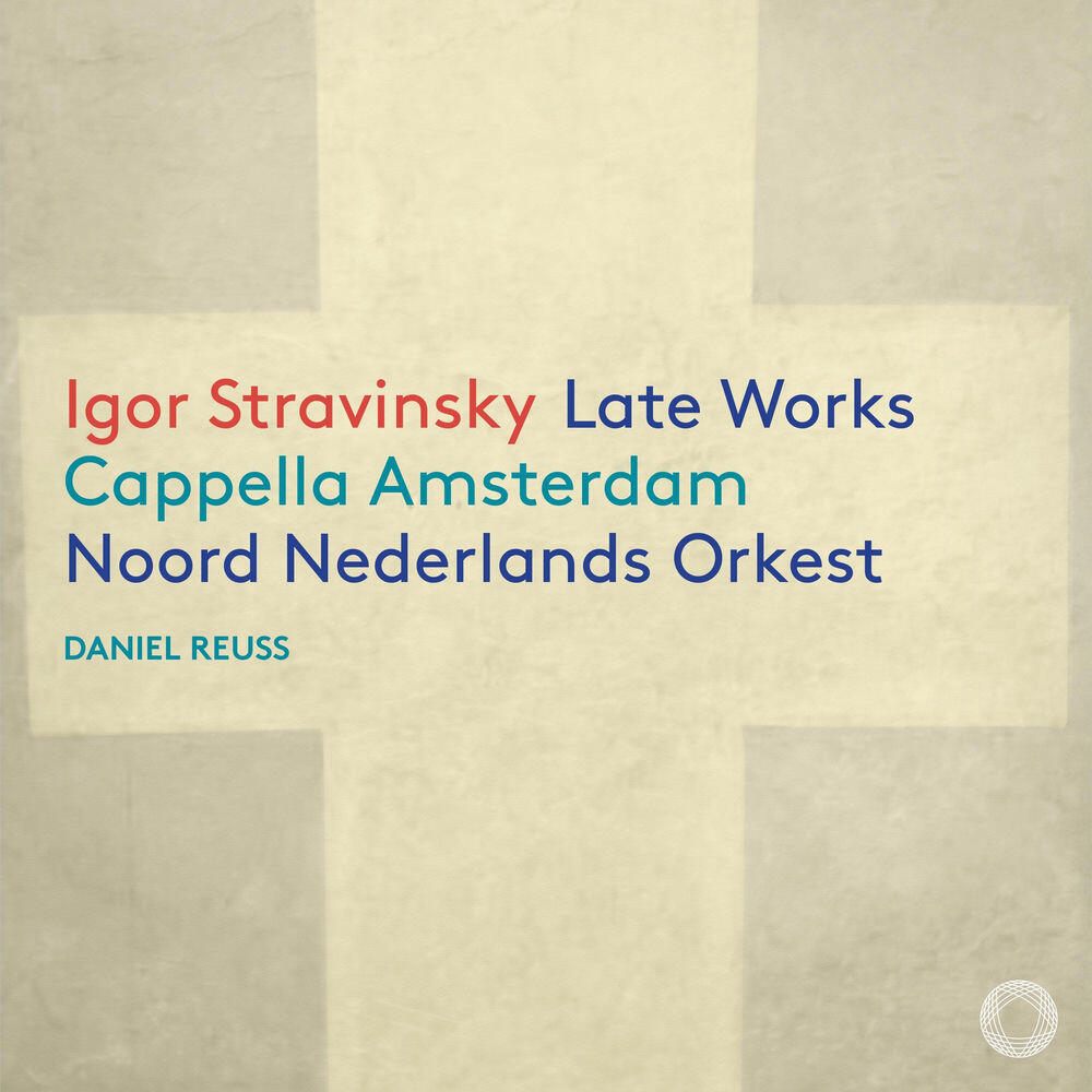 Релиз Igor Stravinsky: Late Works