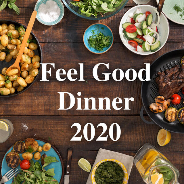 Релиз Feel Good Dinner 2020
