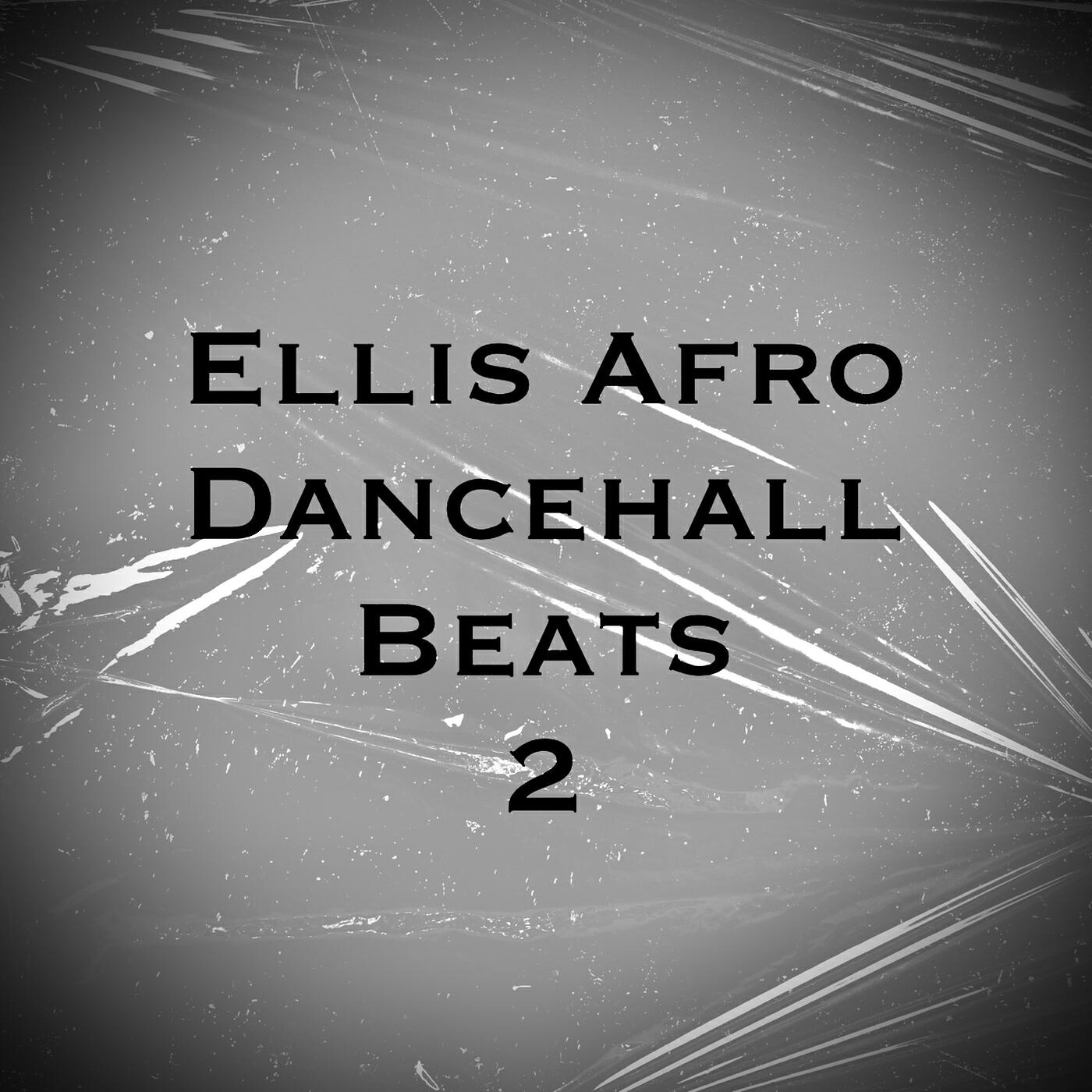 Релиз Ellis Afro Dancehall Beats 2