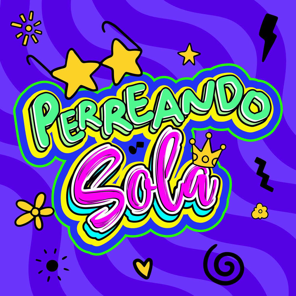 Релиз Perreando Sola