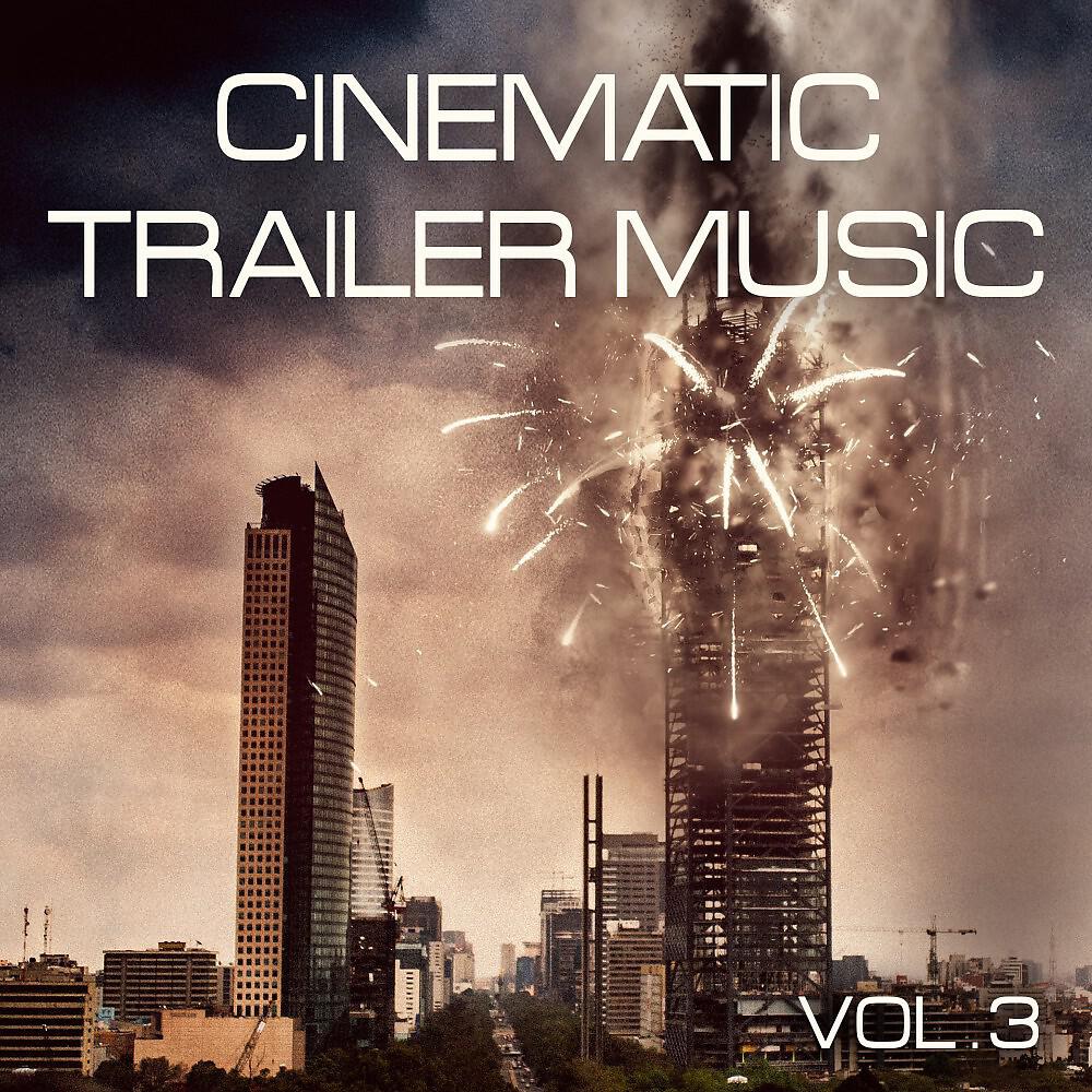 Релиз Cinematic Trailer Music, Vol. 3