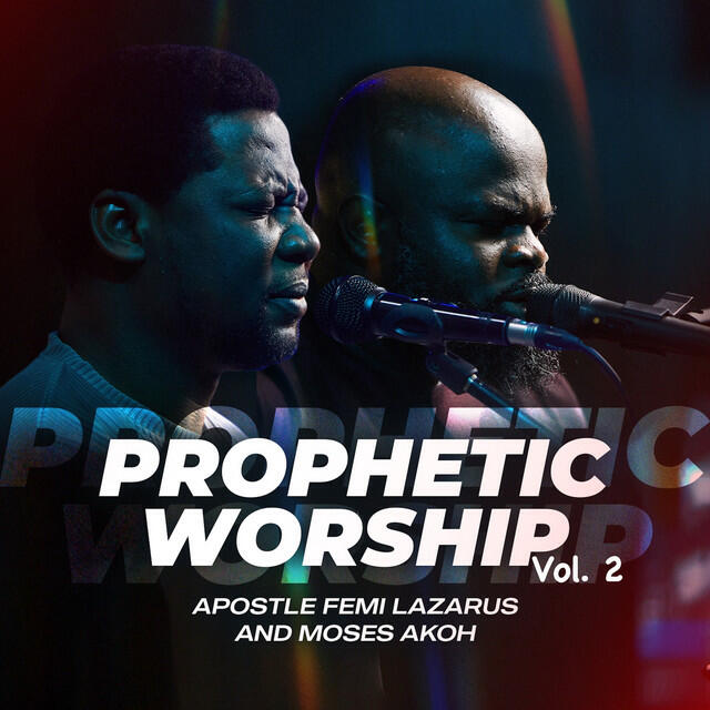 Релиз Prophetic Worship, Vol. 2