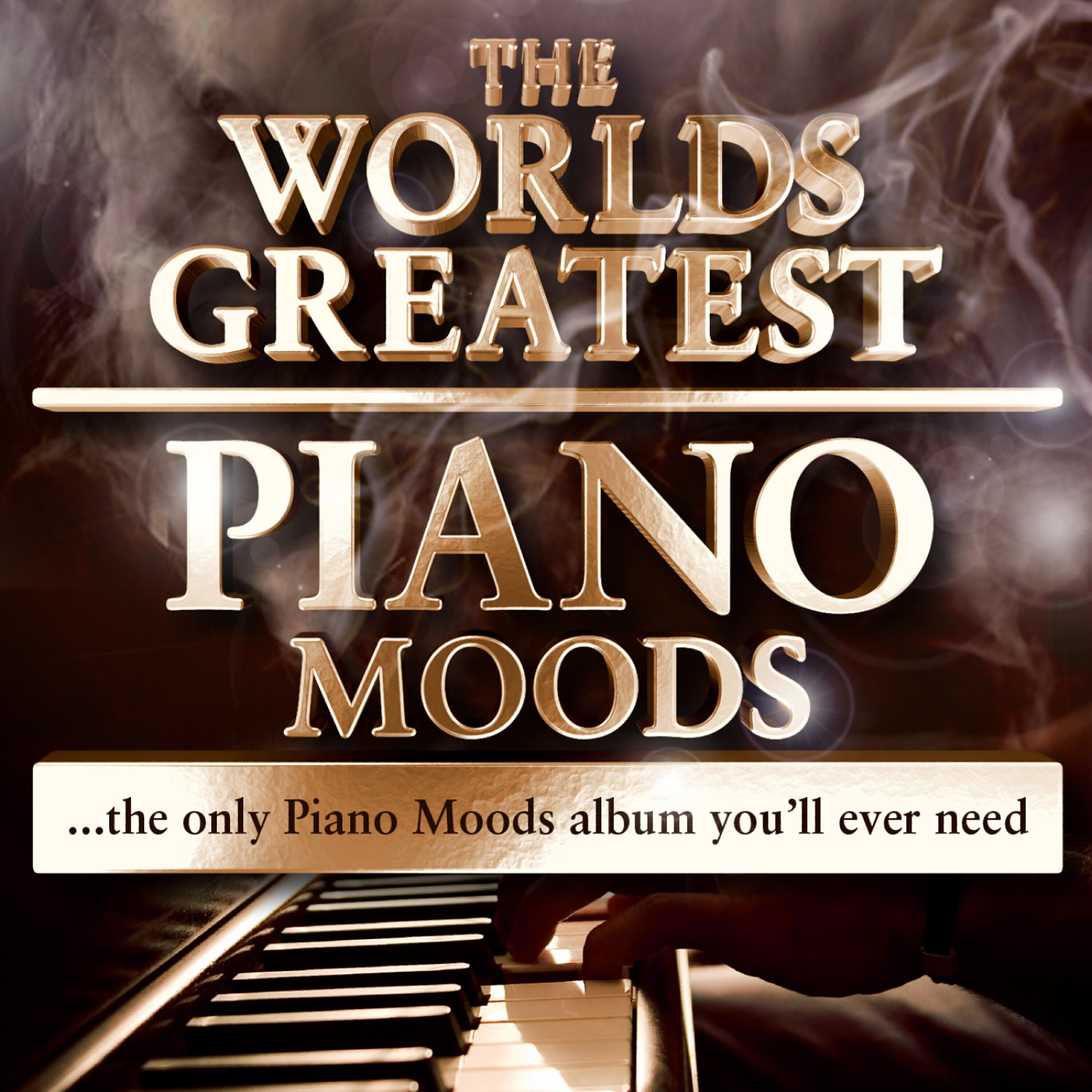Релиз World's greatest Piano Moods - The Only Piano Moods Album You'll Ever Need