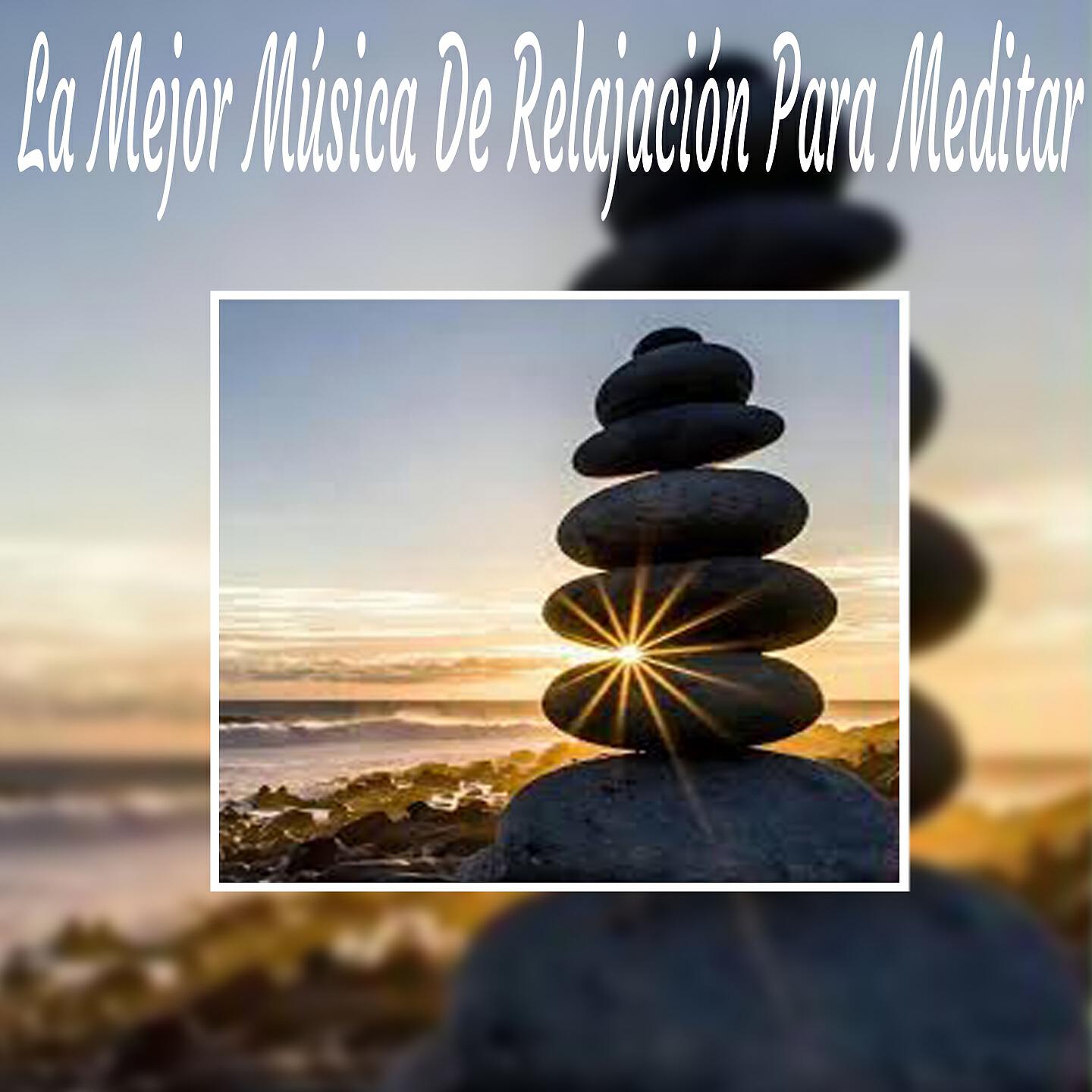 Релиз La Mejor Música de Relajación para Meditar