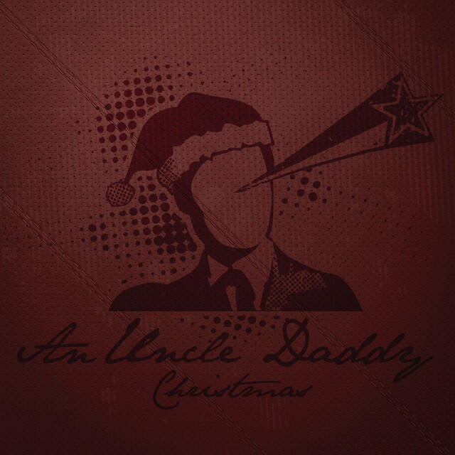 Релиз An Uncle Daddy Christmas