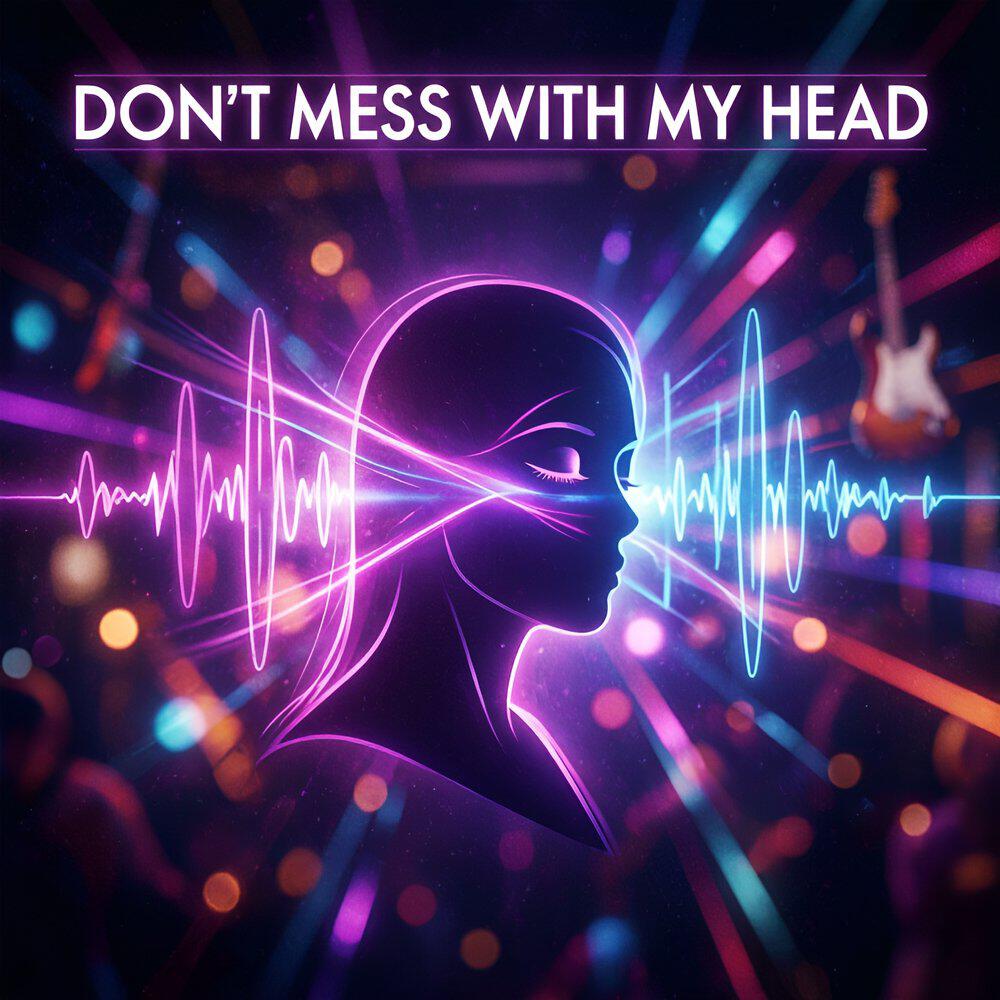 Релиз Don't Mess With My Head