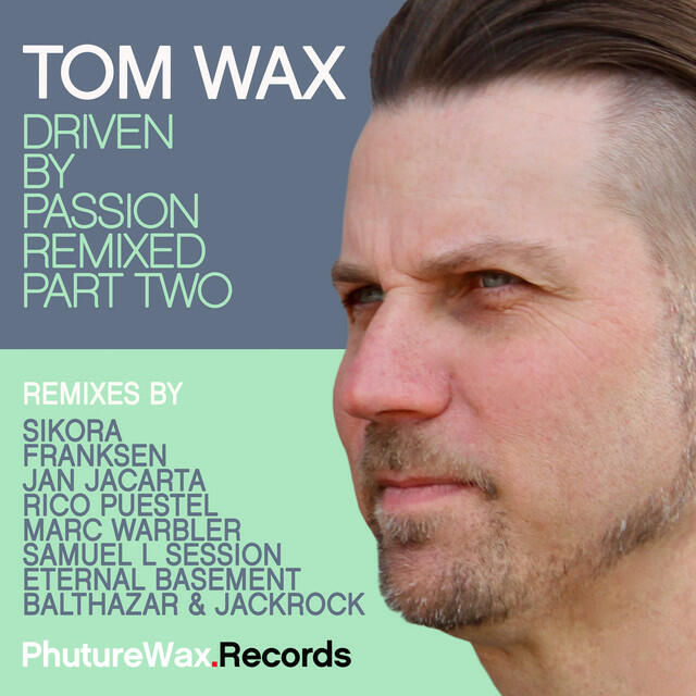 Релиз Driven by Passion Remixed, Pt. Two