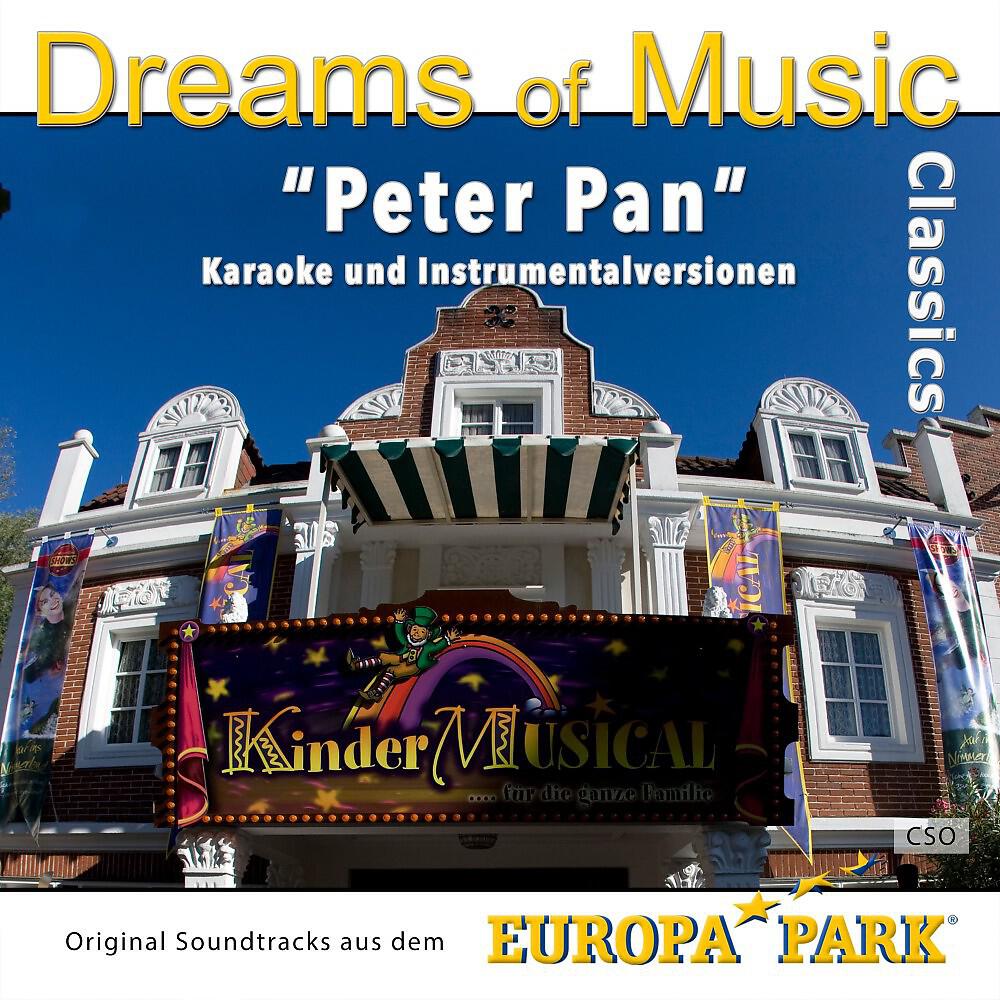Релиз Dreams of Music Classics: Peter Pan (Original Soundtracks aus dem Europa-Park Kindermusical)