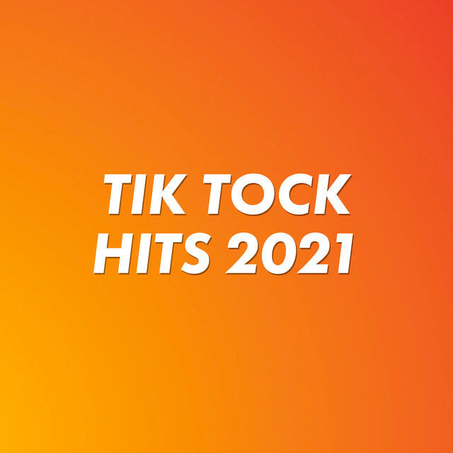 Релиз Tik Tock Hits 2021