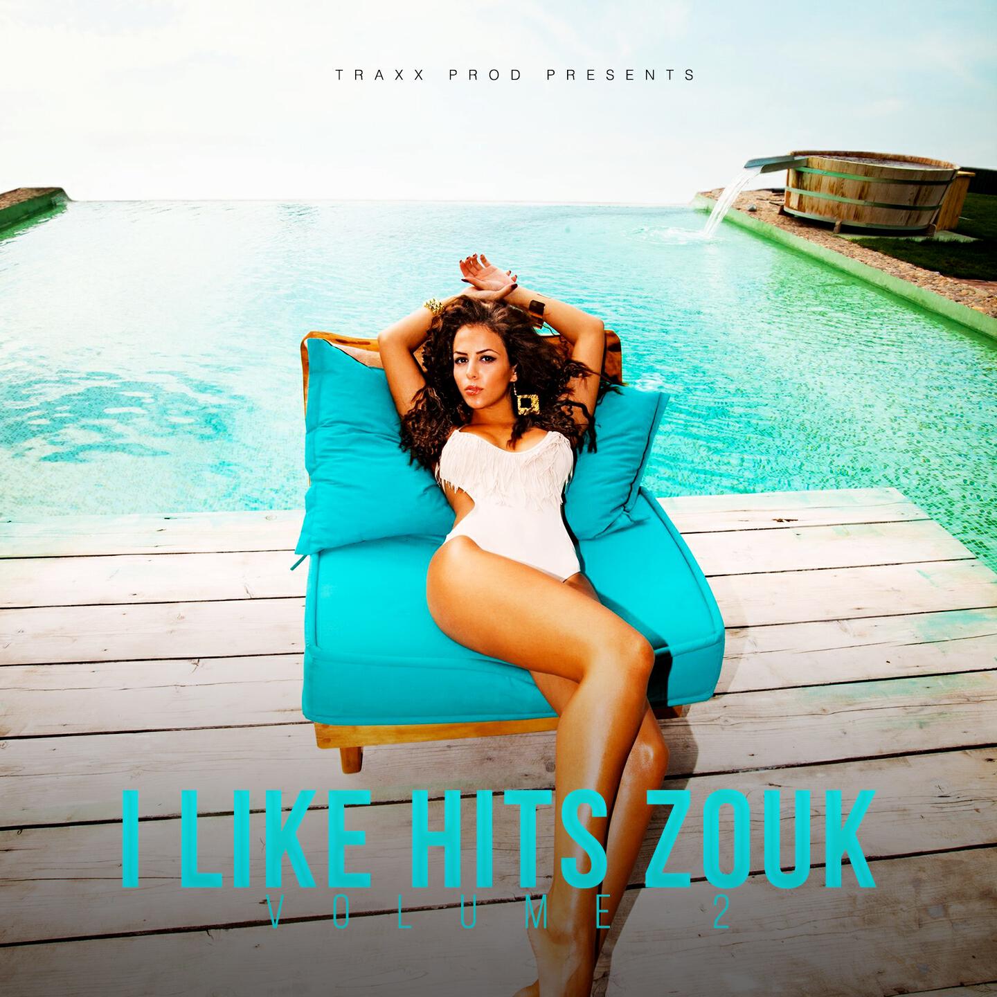 Релиз I Like Hits Zouk, Vol. 2