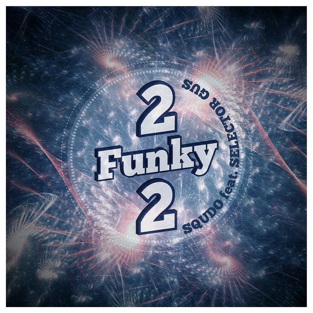 Релиз 2 Funky 2