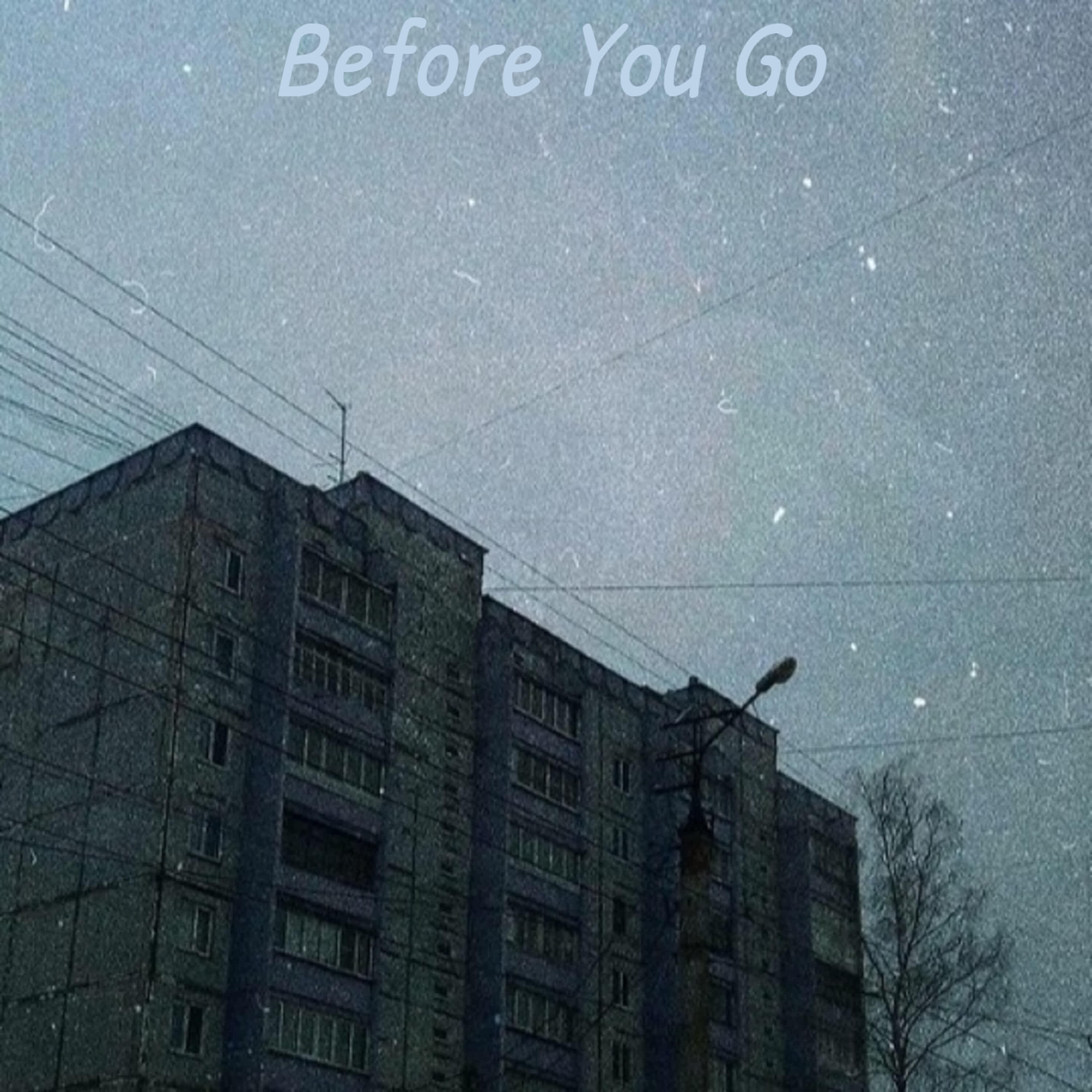 Релиз Before You Go