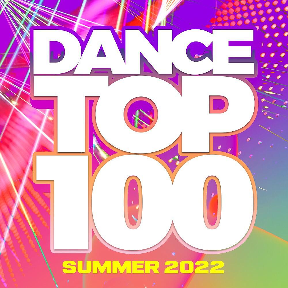 Релиз Dance Top 100 - Summer 2022