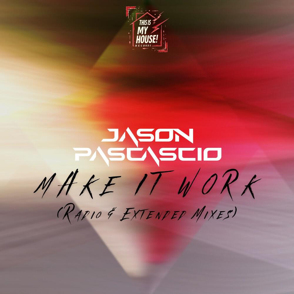 Релиз Make It Work (Radio & Extended Mixes)