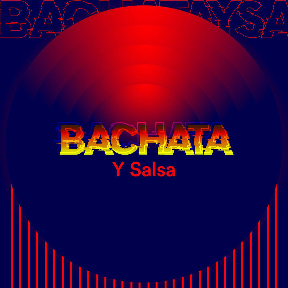 Релиз Bachata y Salsa