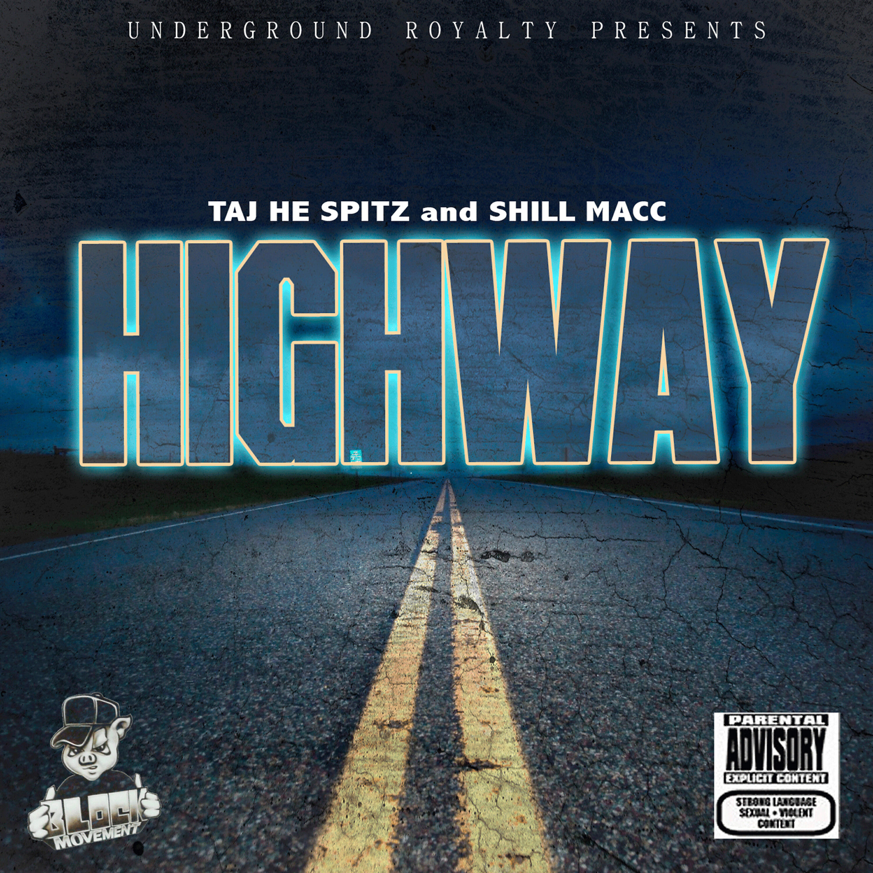 Релиз Highway (feat. Taj-He-Spitz)