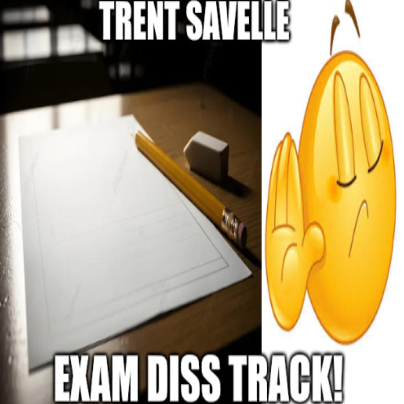Релиз Exam Diss Track!