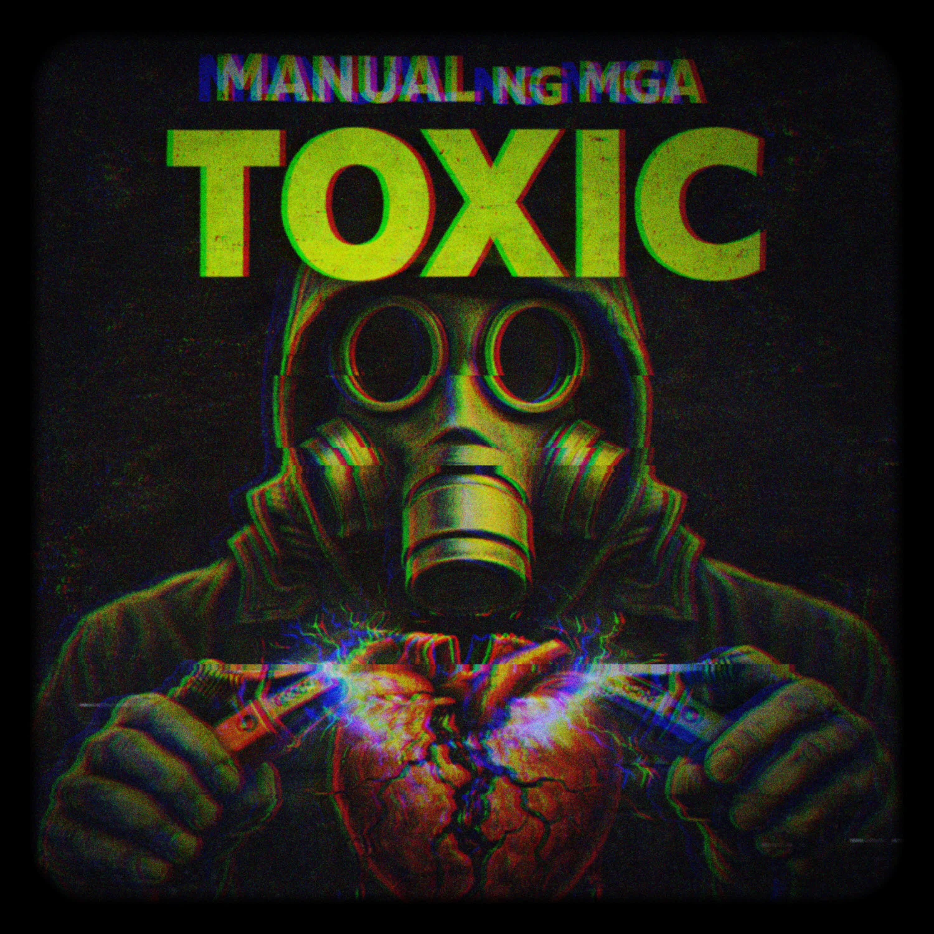 Релиз Manual Ng Mga Toxic
