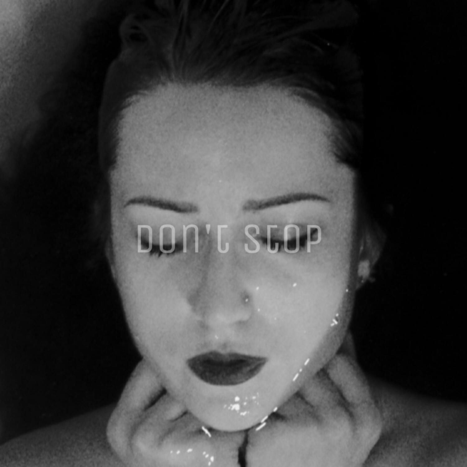 Релиз Don't Stop