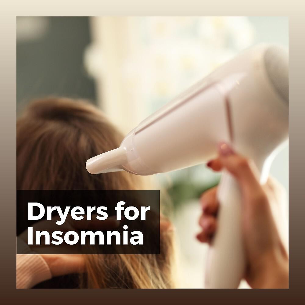 Релиз Dryers for Insomnia