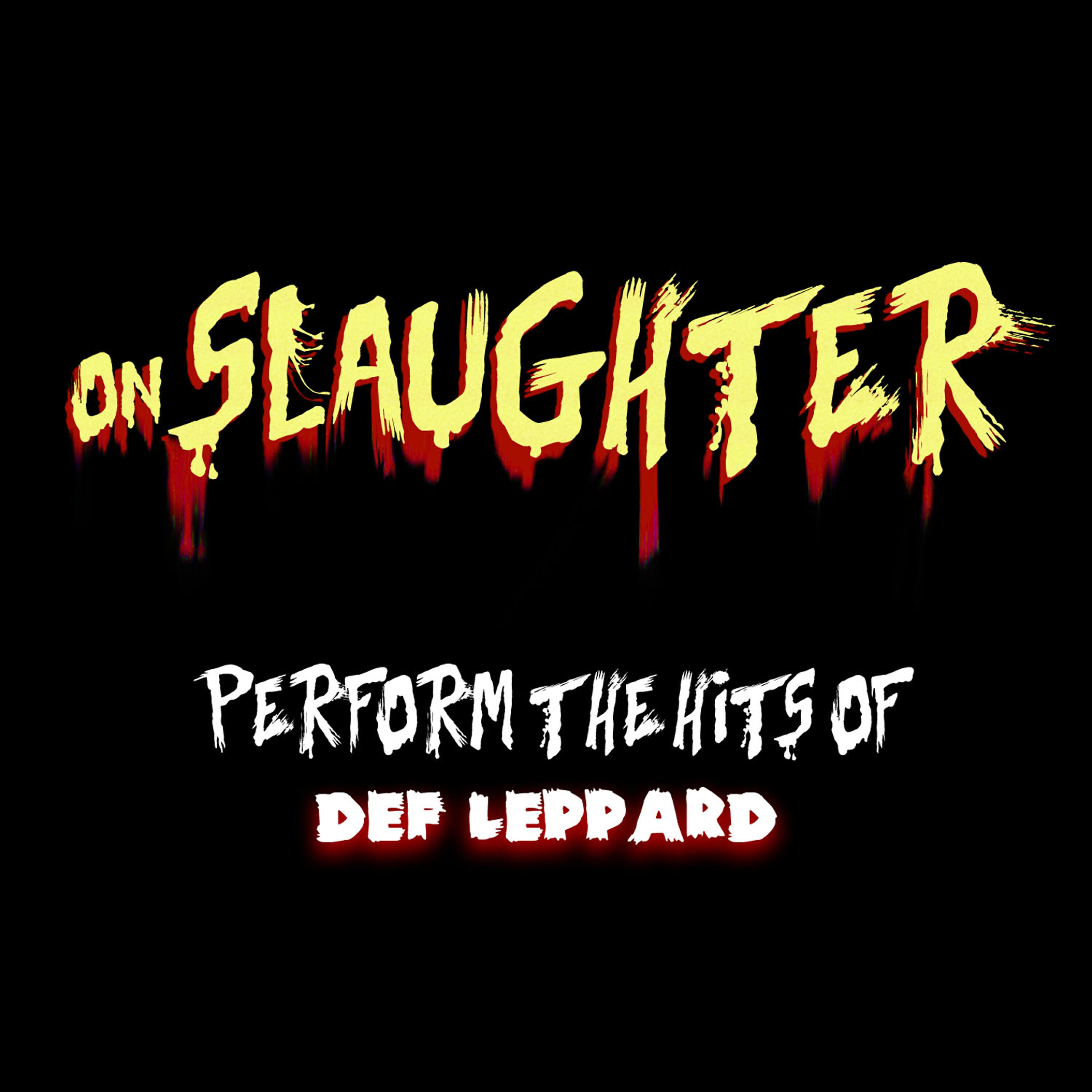 Релиз Onslaughter Perform the Hits of Def Leppard