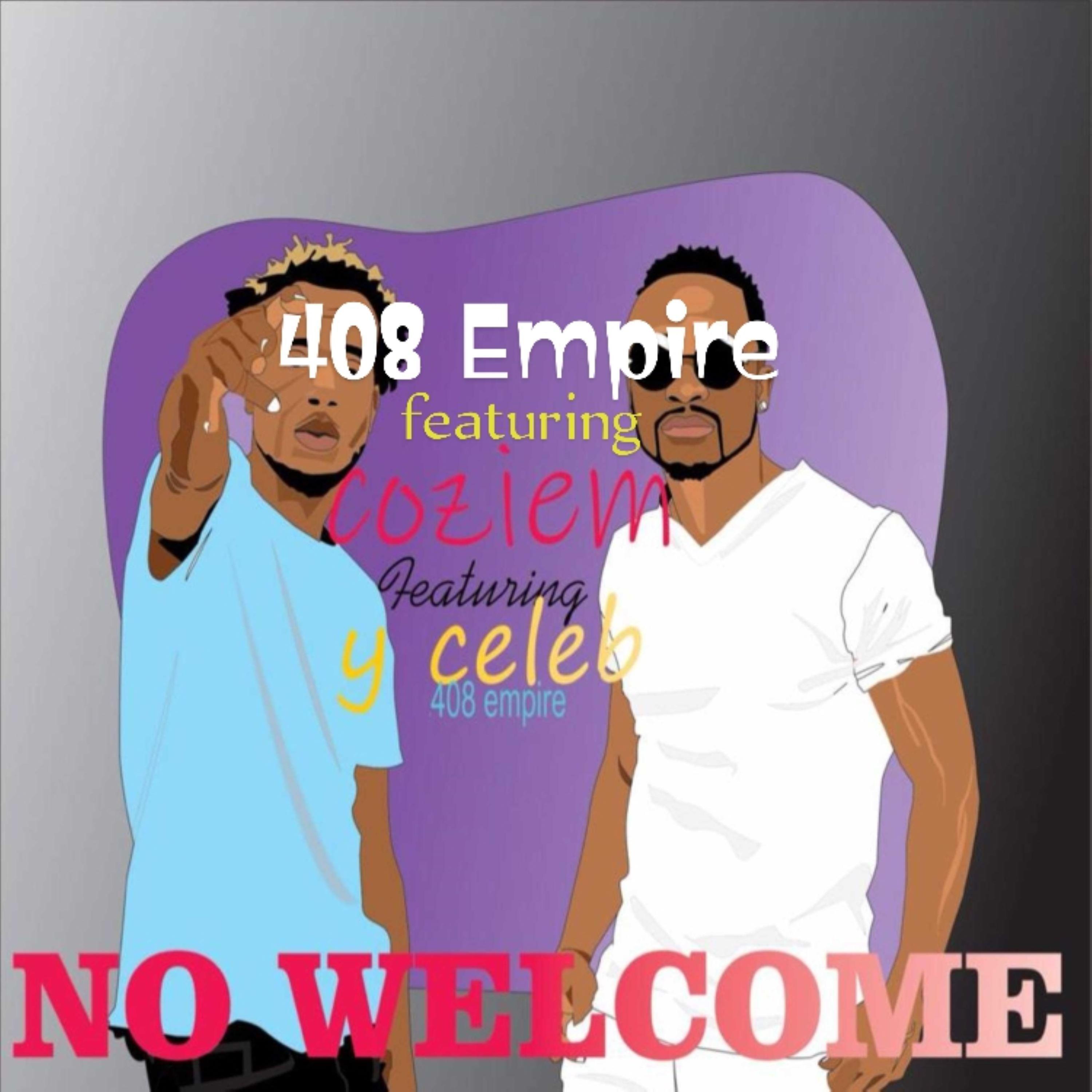 Релиз No Welcome (feat. Coziem & Y Celeb)