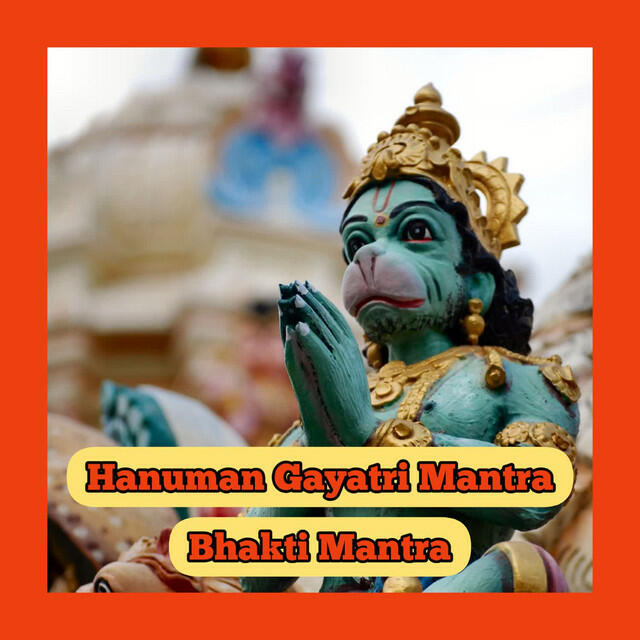 Релиз Hanuman Gayatri Mantra