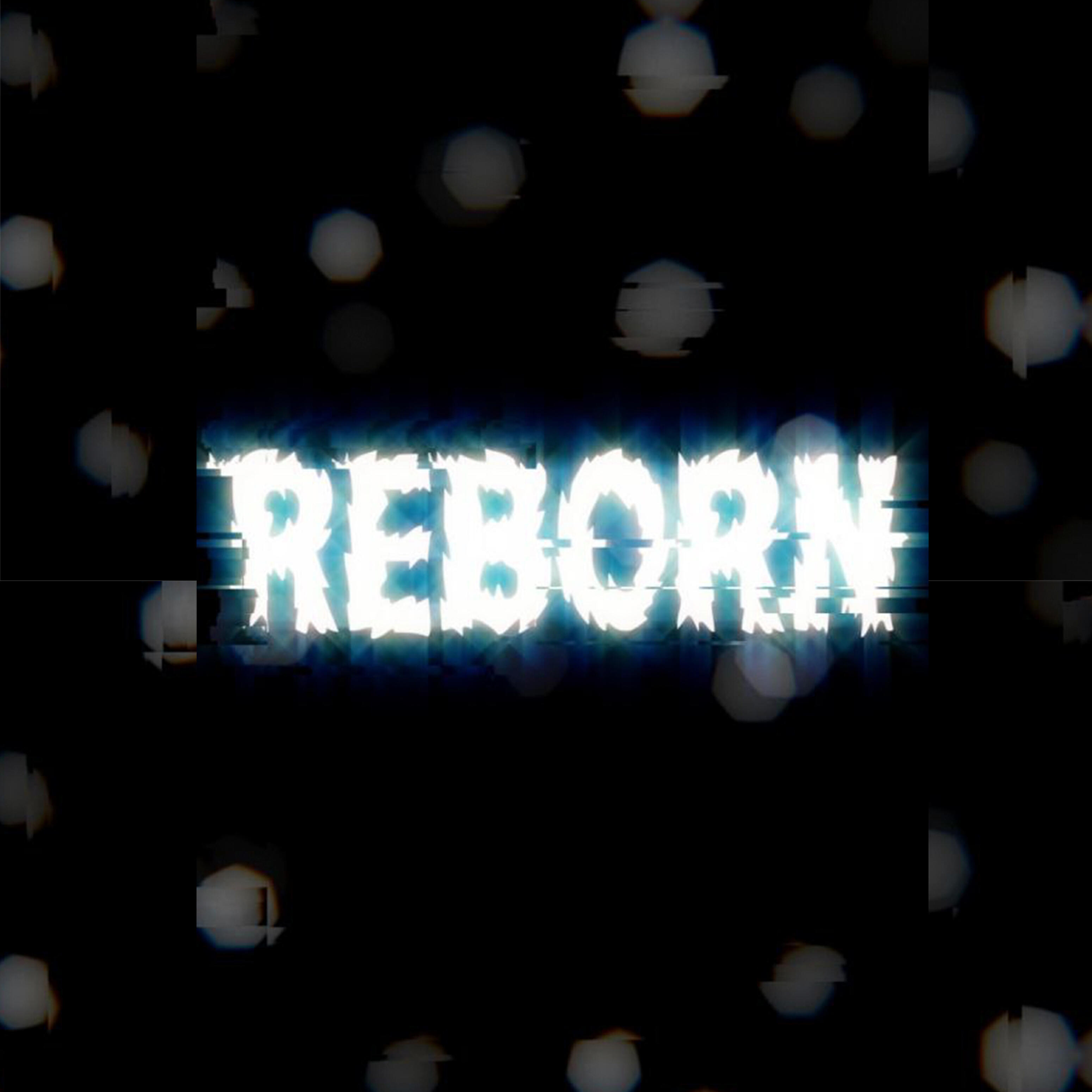 Релиз Reborn