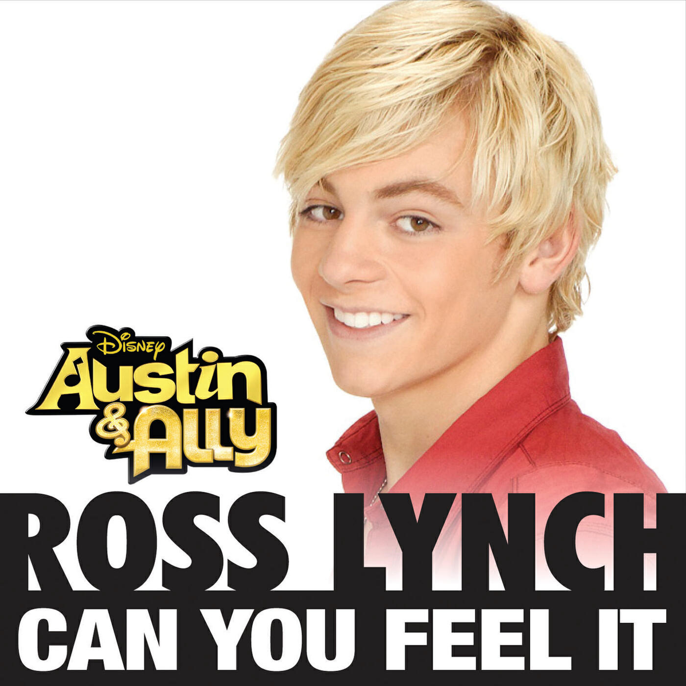 Релиз Can You Feel It (from "Austin & Ally")