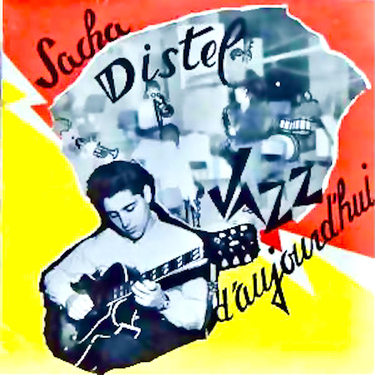 Релиз Sacha Distel, A Jazz Guitarist: Jazz D'aujourd'hui