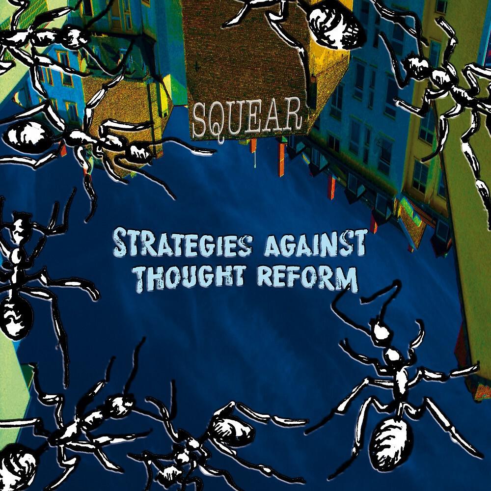 Релиз Strategies Against Thought Reform