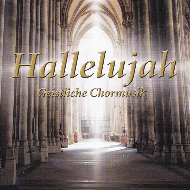 Постер альбома Hallelujah: Geistliche Choralmusik
