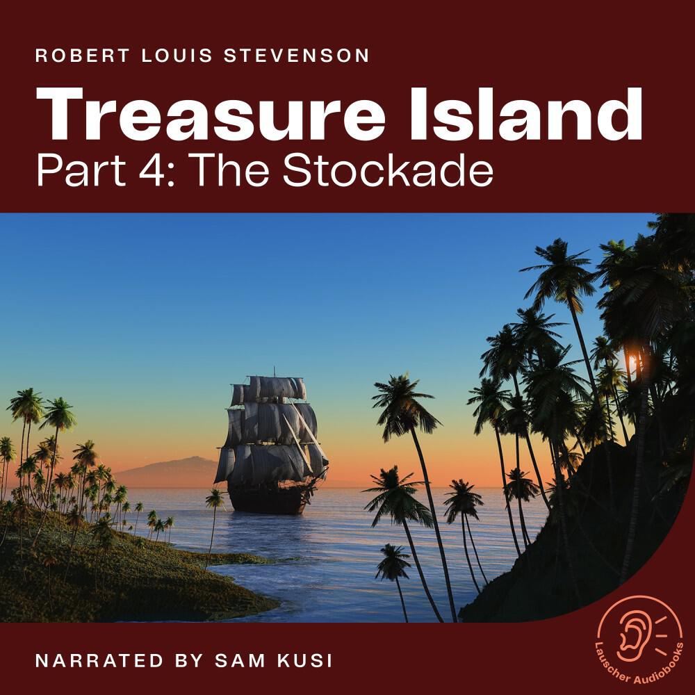 Релиз Treasure Island (Part 4: The Stockade)