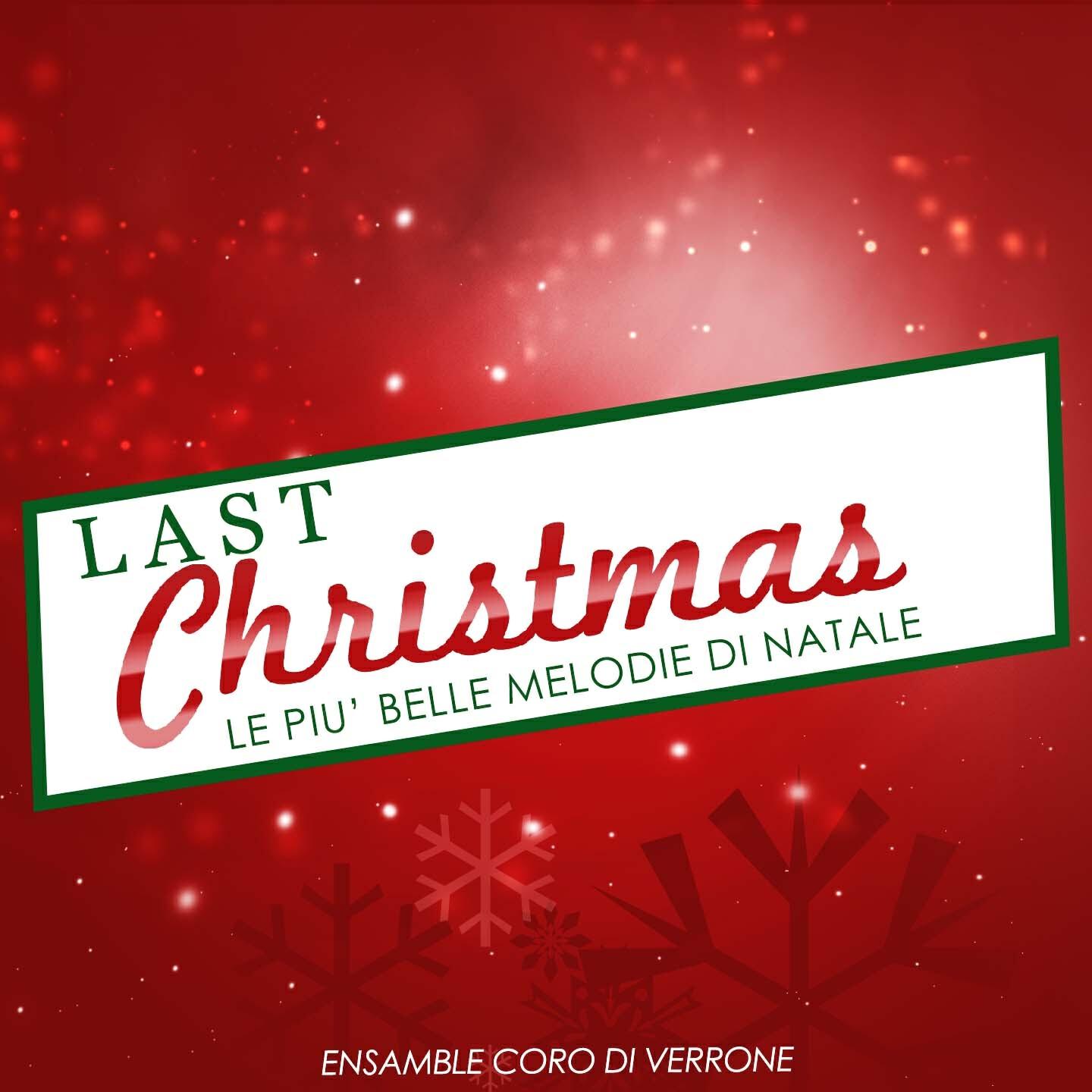 Релиз Last christmas (Le più belle melodie di Natale)