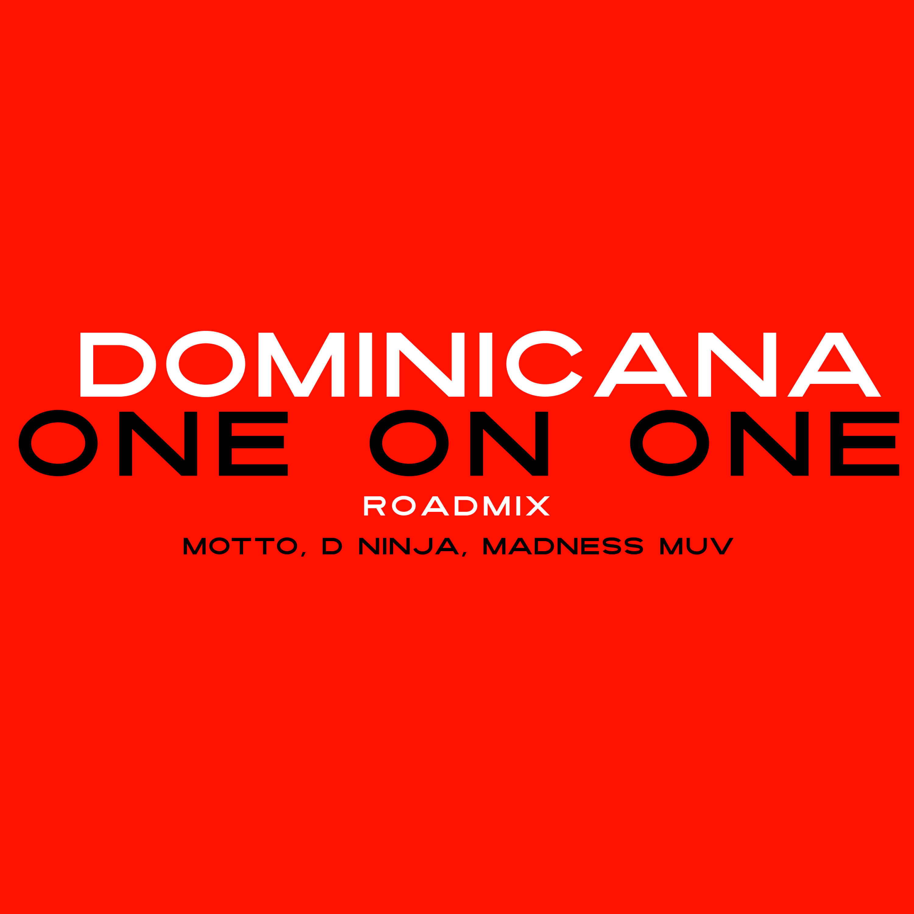 Релиз Dominicana (One on One)