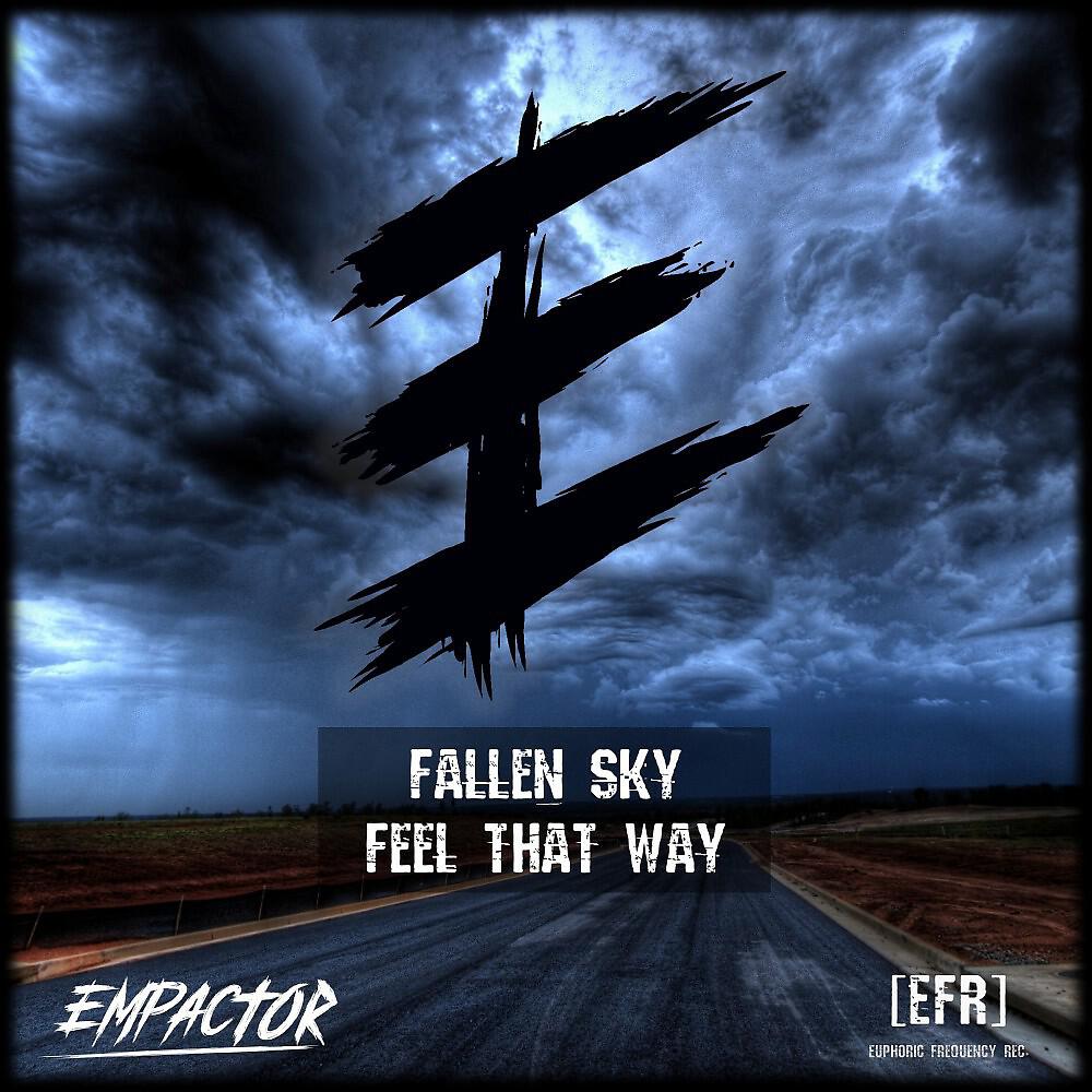 Релиз Fallen Sky / Feel That Way (Radio Edits)